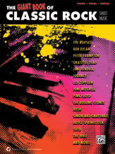 The Giant Book of Classic Rock Sheet Music piano sheet music cover Thumbnail